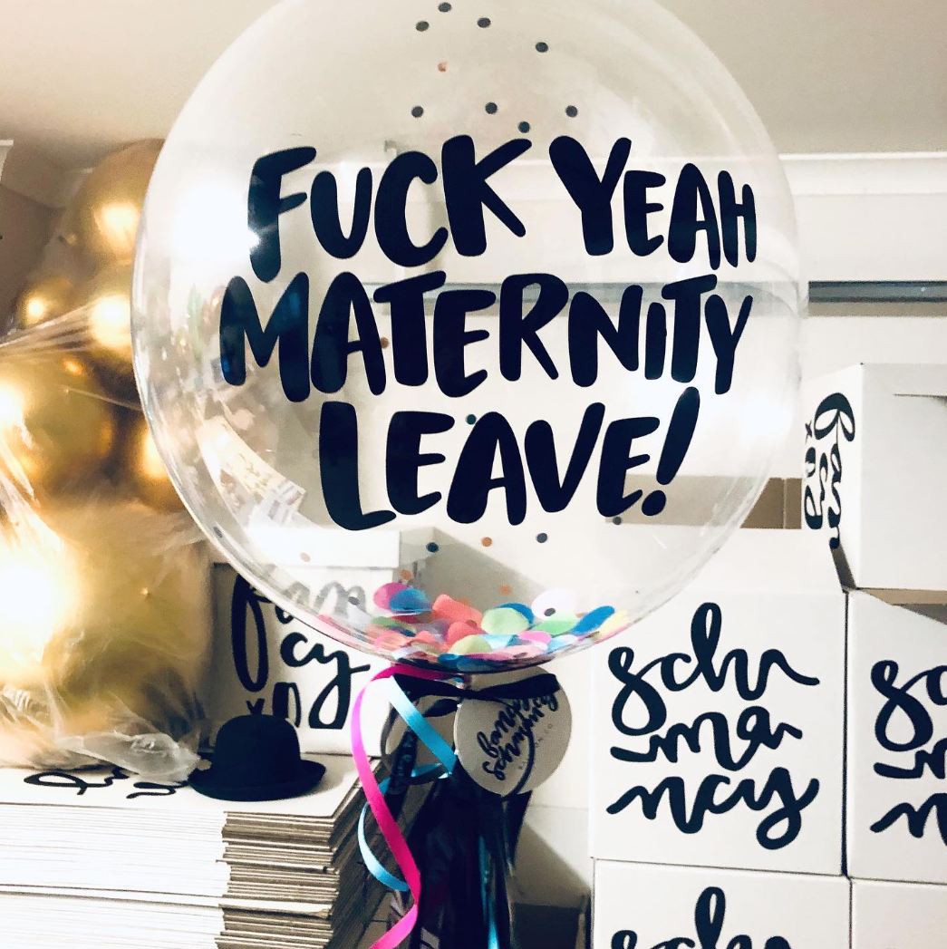 Fuck Yeah Maternity Leave!
